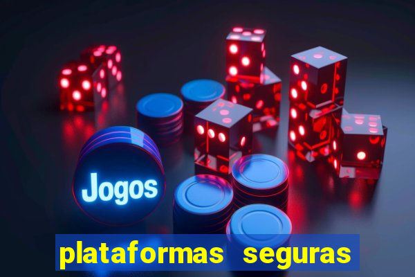 plataformas seguras para jogar fortune tiger